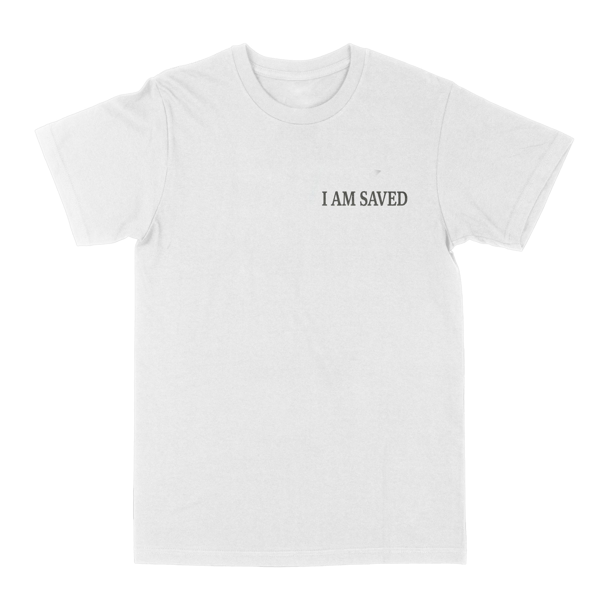 I Am Saved Graphic Tee